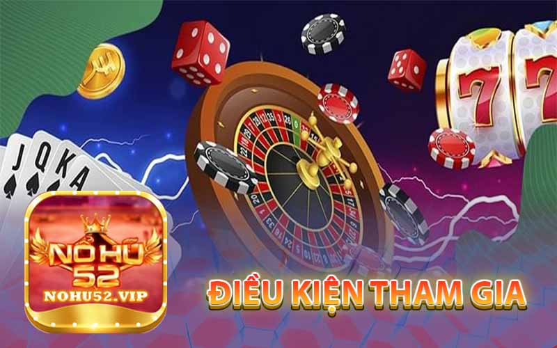 Điều Kiện Tham Gia