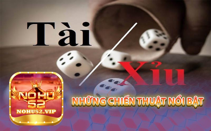 Những Chiến Thuật Nổi Bật
