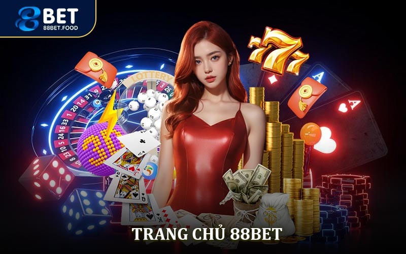Trang Chủ 88BET - Khám Phá Thế Giới Cá Cược Đỉnh Cao